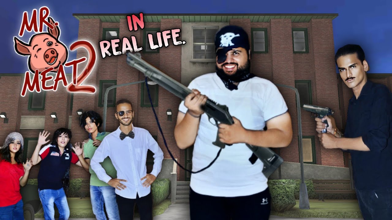 Mr. Meat 2: In Real Life