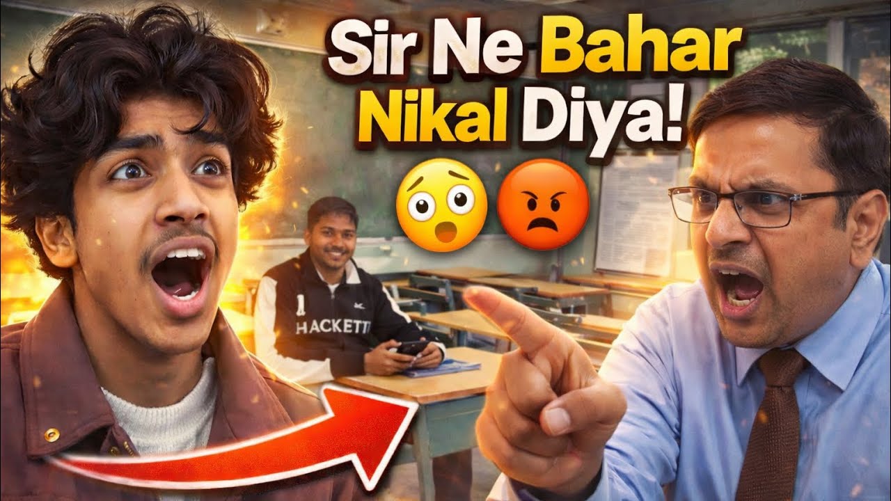 Aaj Sir Ne Class Se Bahar Nikal dia 🥲
