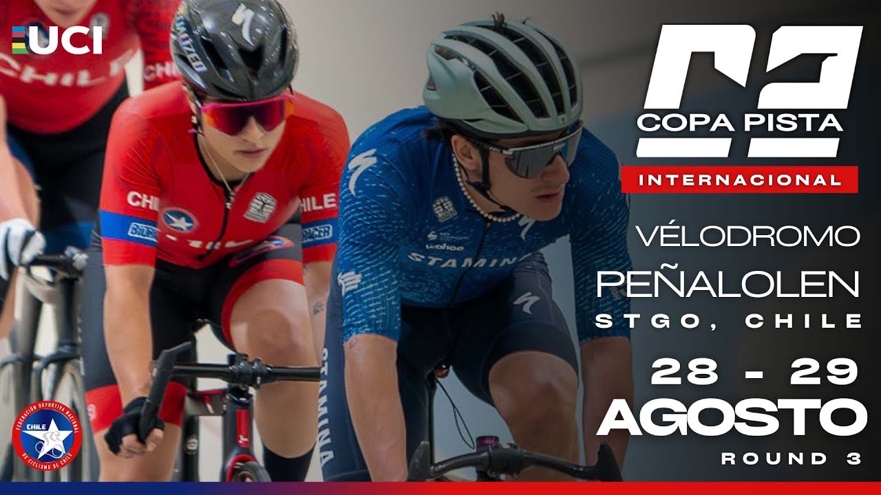 COPA PISTA INTERNACIONAL UCI C2 - ROUND 3 - SESIÓN 2