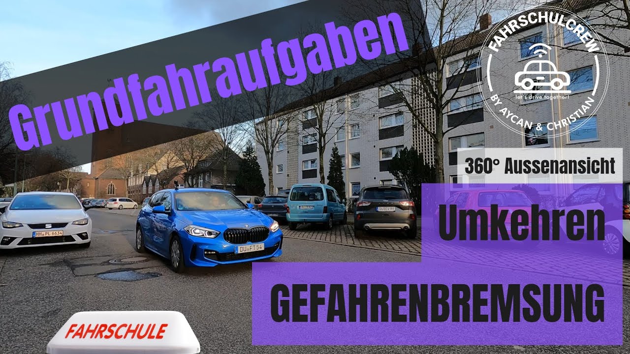 Grundfahraufgaben, Umkehren, Gefahrenbremsung, 