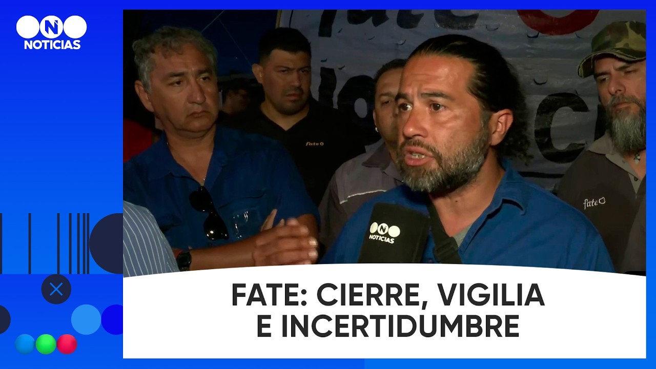 FATE: CIERRE, VIGILIA E INCERTIDUMBRE #TelefeNoticias