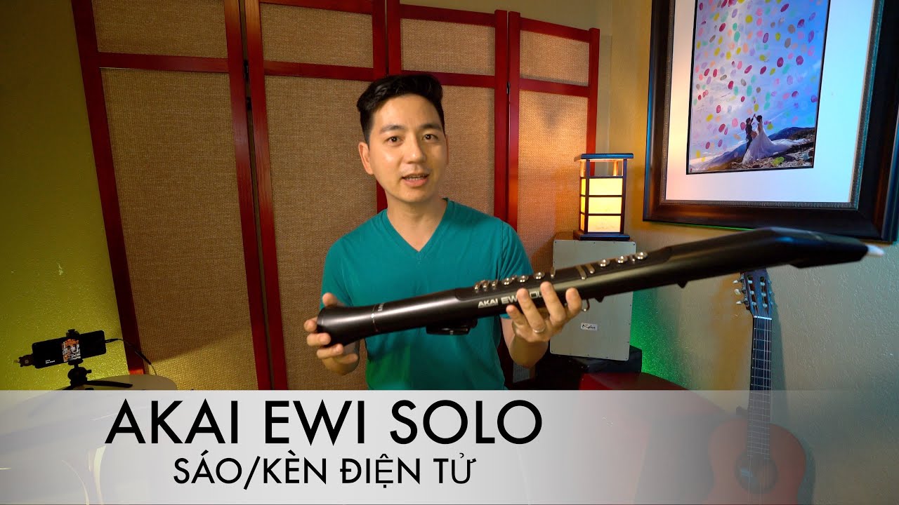 AKAI EWI SOLO Sáo Điện Tử Review.  Nghe và chơi rất phê