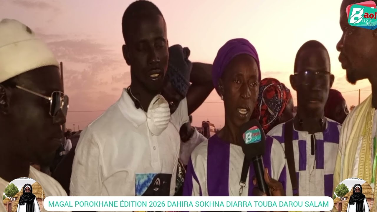 MAGAL POROKHANE ÉDITION 2026 DAHIRA SOKHNA DIARRA TOUBA DAROU SALAM