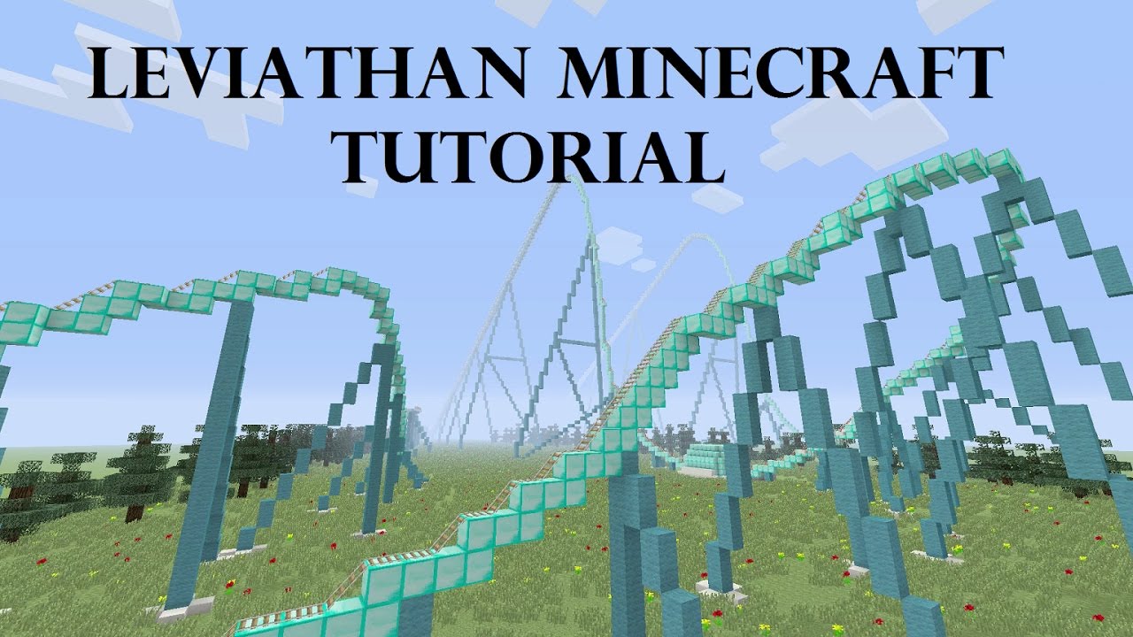 How to build Leviathan part 4: Minecraft Roller Coaster