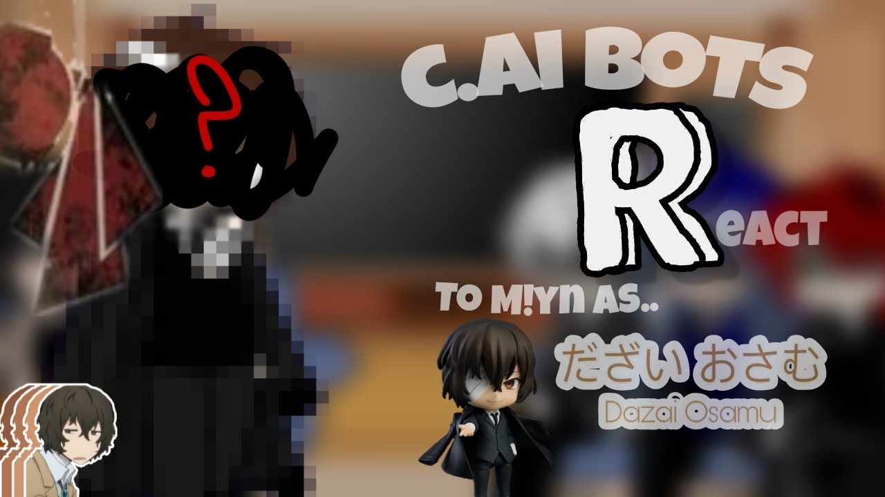 C.ai bots react to M!y/n as...|Pt.2