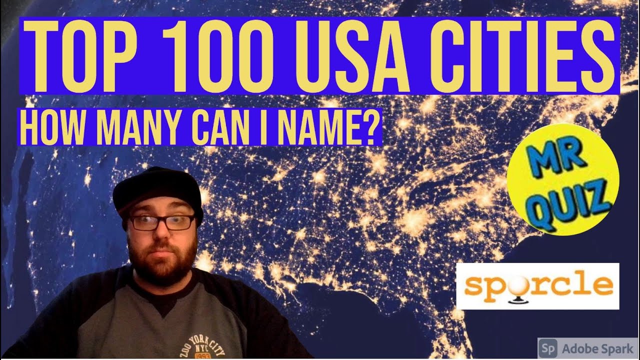 Top 100 US Cities on Sporcle - Can I get 80%?