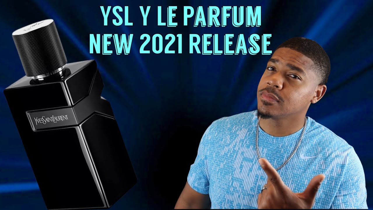 New 2021 Release YSL Y Le Parfum Fragrance Review!