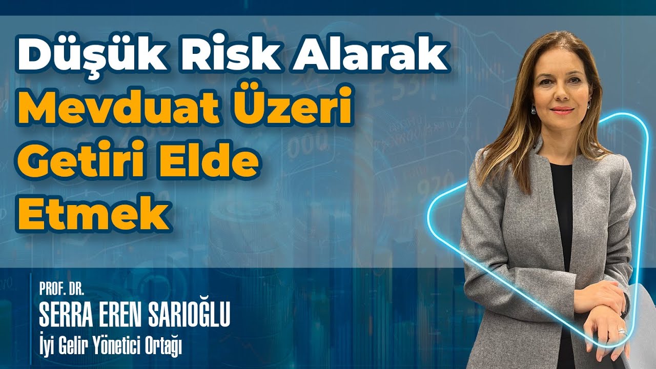 D&uuml;ş&uuml;k Risk Alarak Mevduat &Uuml;zeri Getiri Elde Etmek