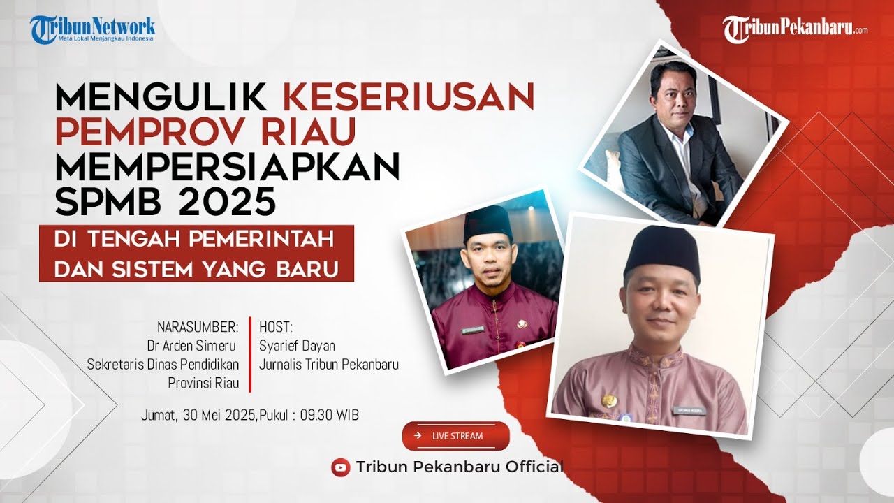 Mengulik Keseriusan Pemprov Riau Mempersiapkan SPMB 2025 di Tengah Pemerintah dan Sistem yang Baru