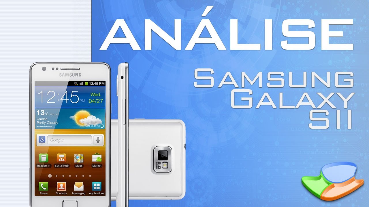 Análise de Produto - Samsung Galaxy S II