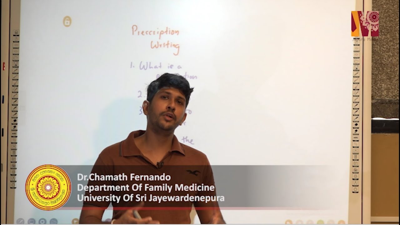Prescription Writing - Dr Chamath Fernando