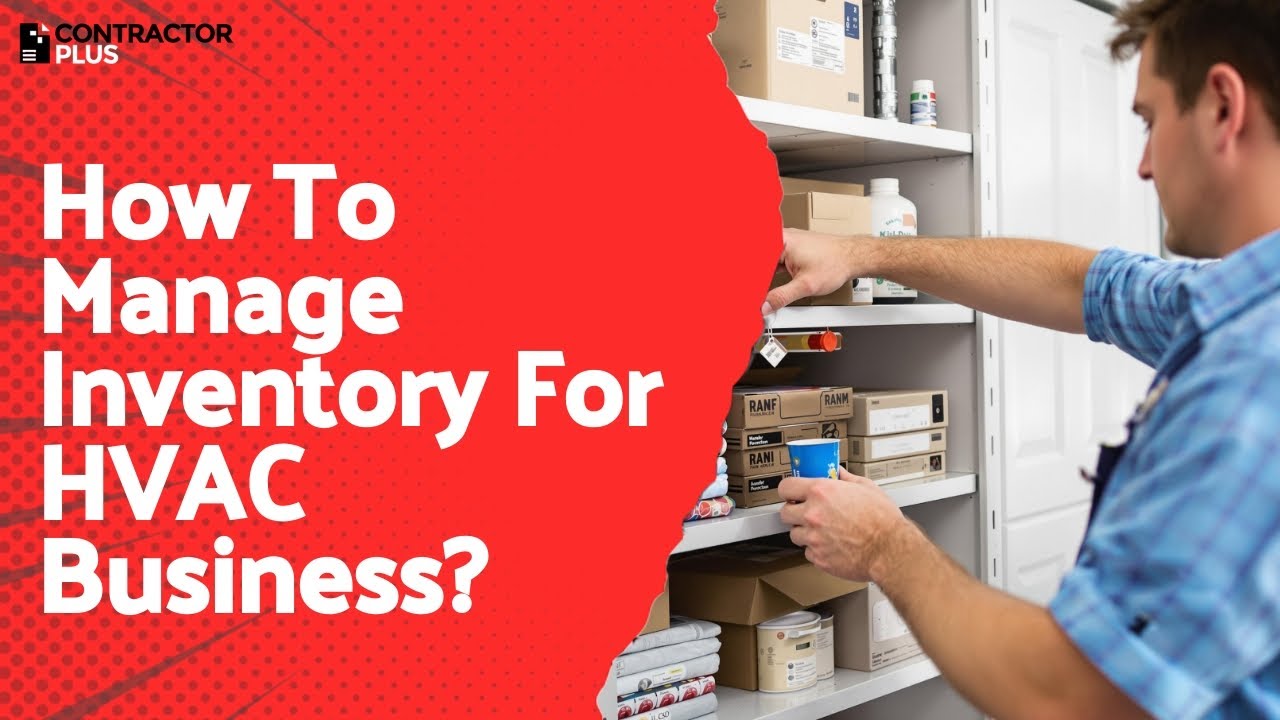 How To Manage Inventory For HVAC Business?