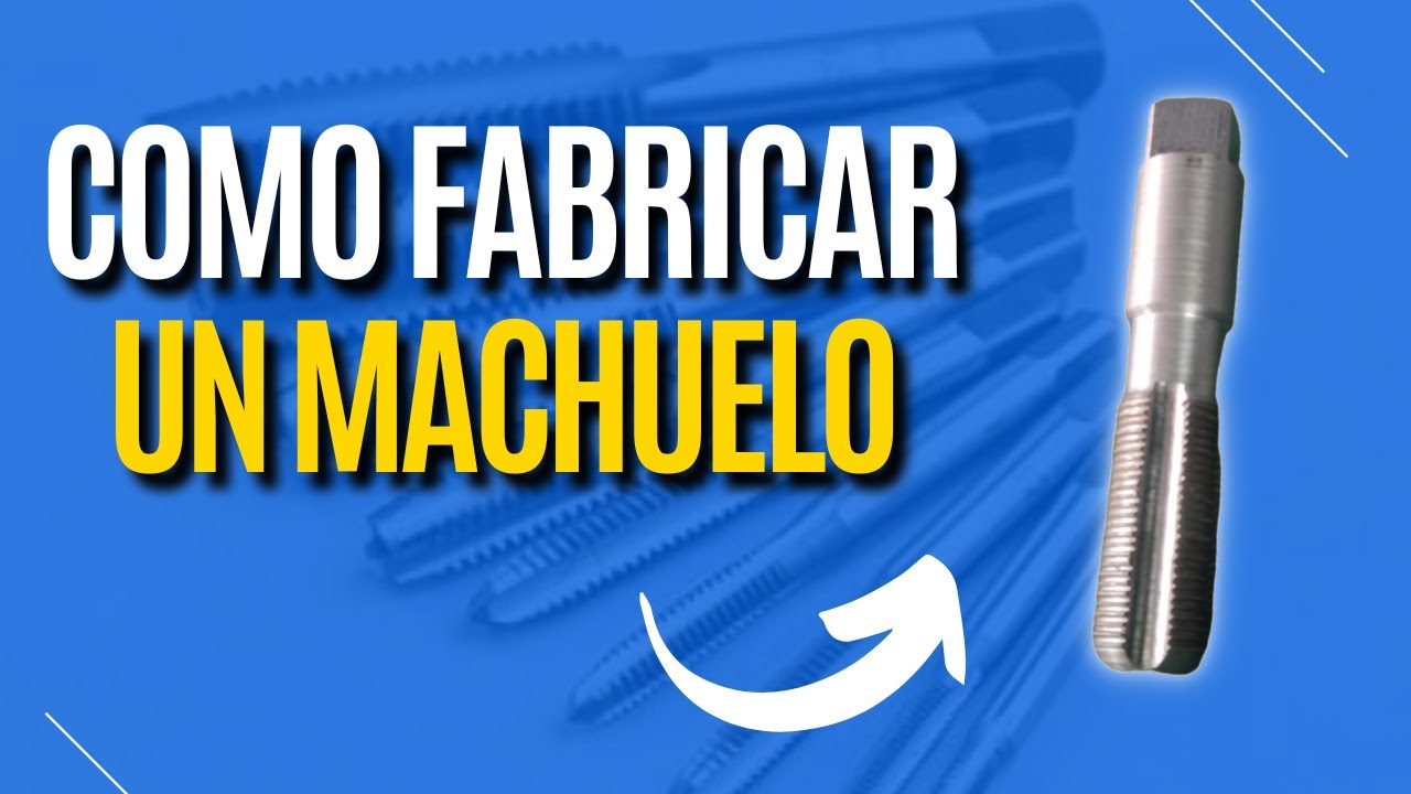 COMO FABRICAR UN MACHUELO CASERO PASO A PASO.