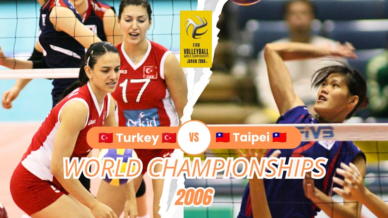 【HD】2006 🇹🇷 Turkey vs Chinese Taipei 🇼🇸 🏐 Women Volleyball 🏐 FIVB World Championship