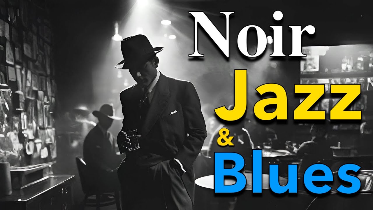 Smooth Jazz & Blues – Late Night Noir Cafe Instrumentals for Work & Chill