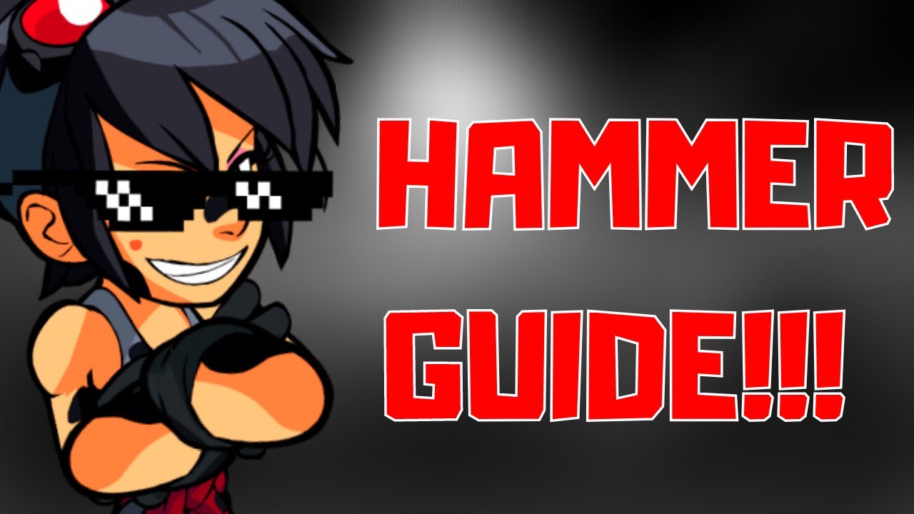 Brawlhalla Hammer Guide  + Combos