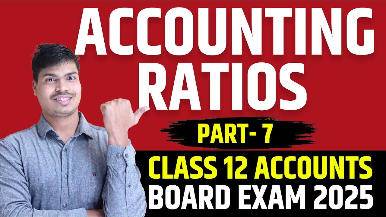 Accounting Ratios | Part 7 | Profitability ratio | In Easiest way. Class 12 Accounts Board Exam 2025