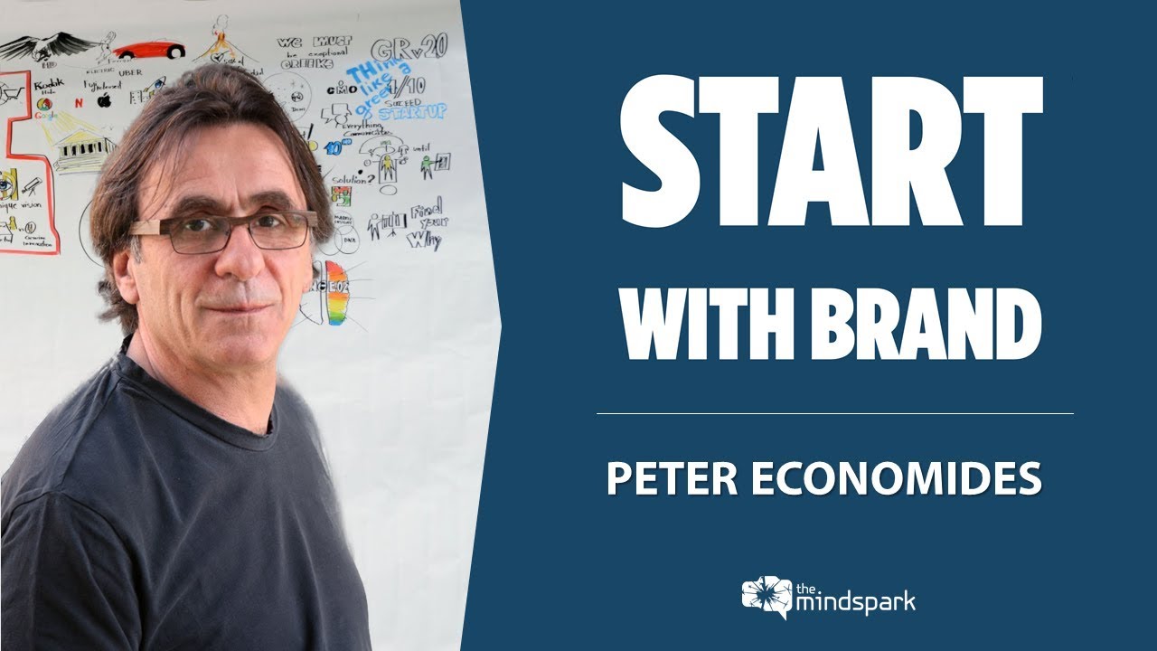 It Starts with the Brand | Peter Economides | The Mindspark