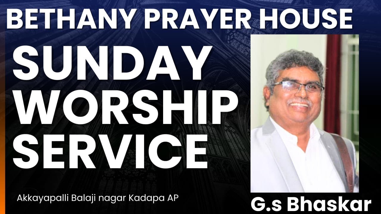 Live streaming of  @ Bethany Prayer House Kadapa