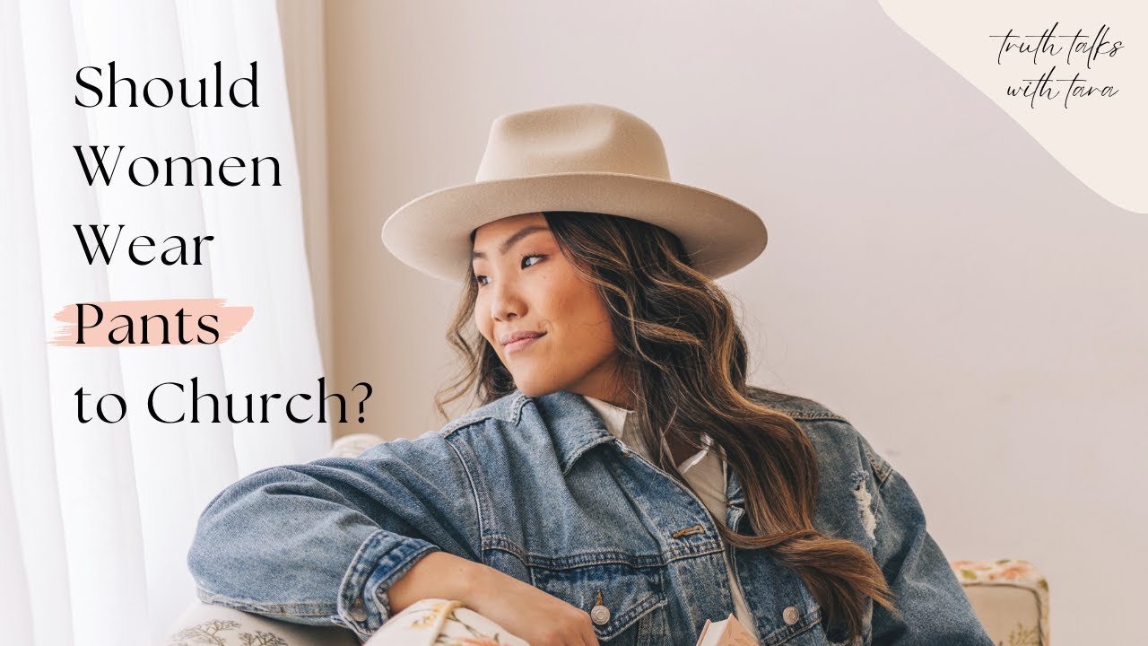 SHOULD WOMEN WEAR PANTS TO CHURCH? | Truth Talks with Tara