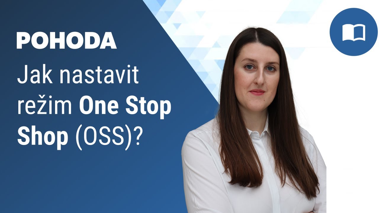Jak v programu POHODA nastavit režim One Stop Shop (OSS)?