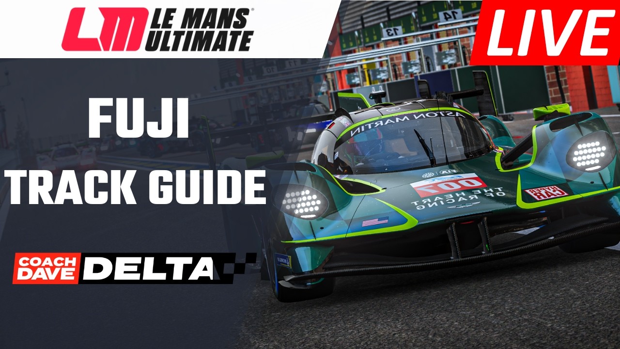 HYPERCAR FUJI Track Guide & Races - Le Mans Ultimate LIVE