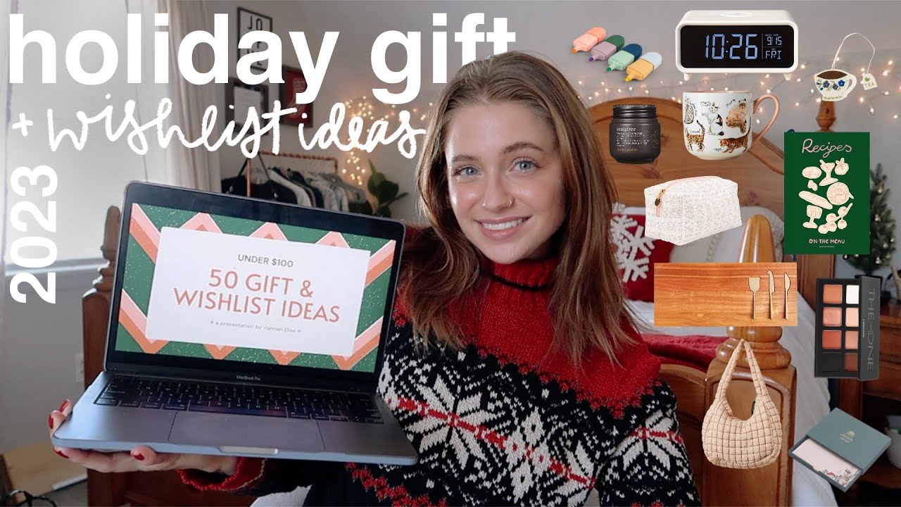 50 CHRISTMAS GIFT & WISHLIST IDEAS 2023 *under $100* …a presentation by me.