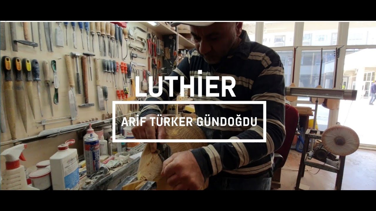 LUTHİER ARİF TÜRKER GÜNDOĞDU ENSTRÜMANLARA NEFES OLUYOR