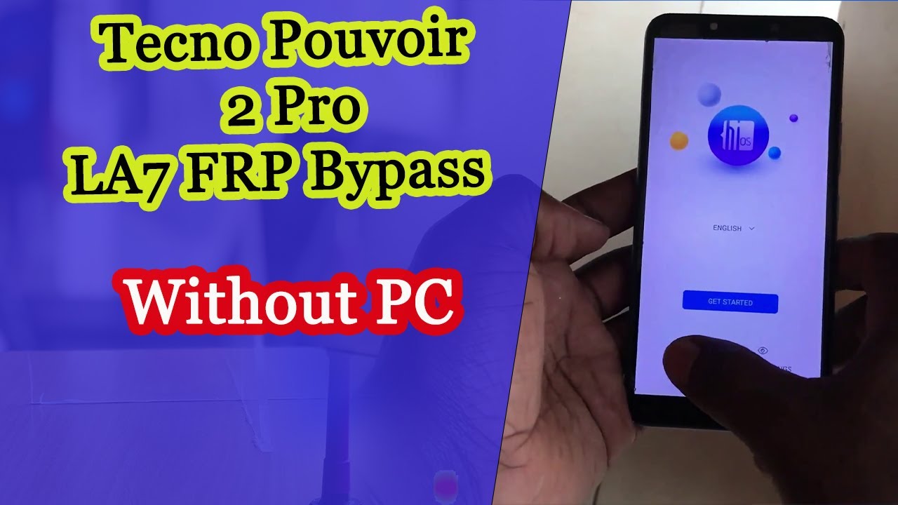 Tecno LA7 Frp Bypass New Way YouGtech