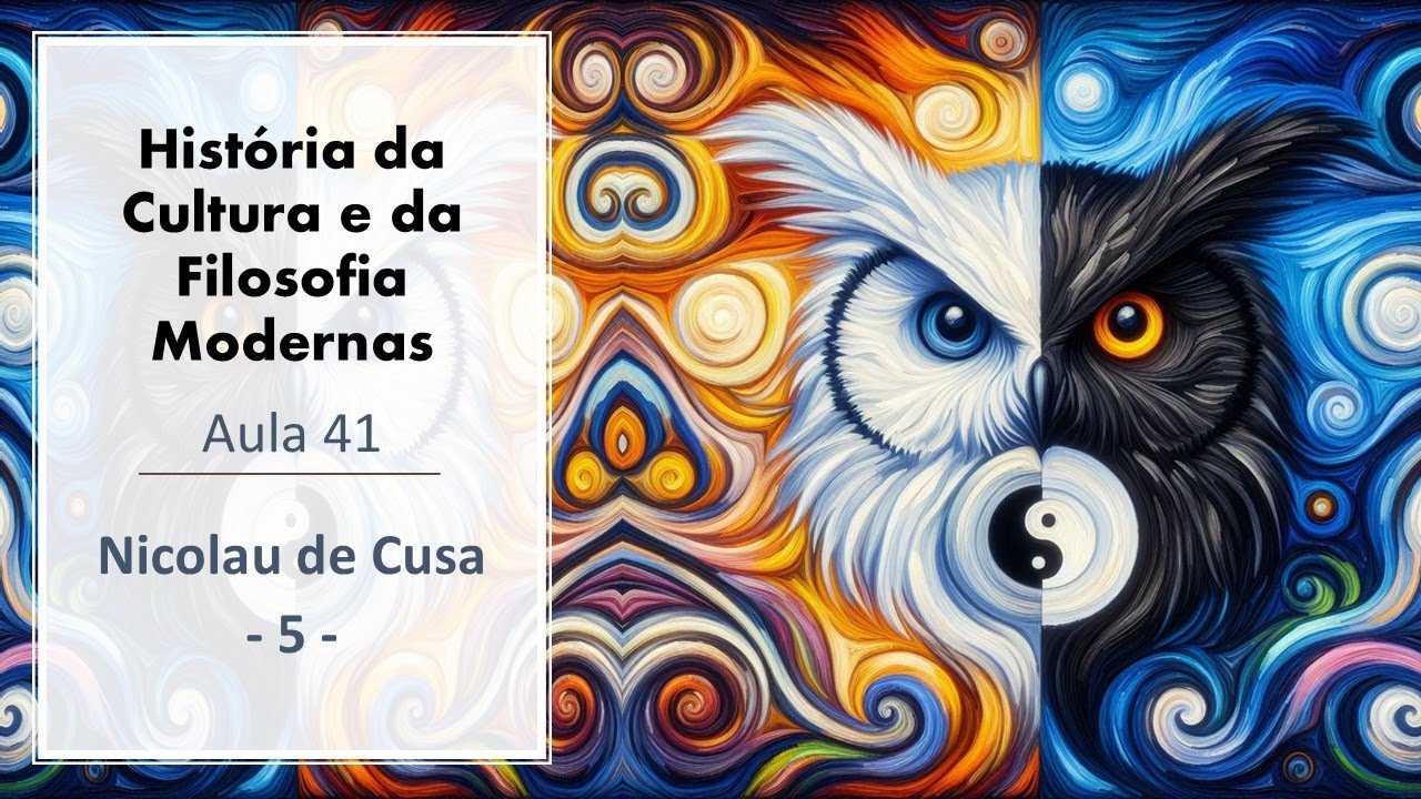 História da Filosofia Moderna - Aula 041 - Nicolau de Cusa 05 - Rubens G Sampaio PhD
