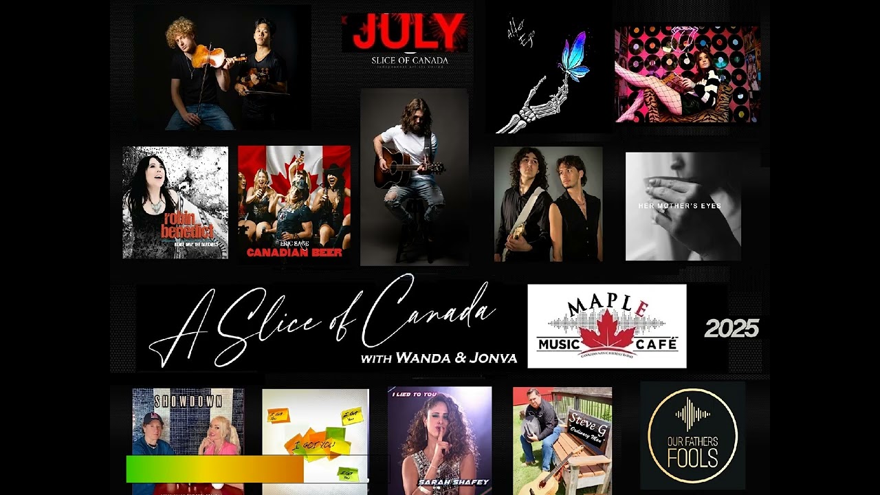 A Slice of Canada - July 2025   Maple Music Cafe