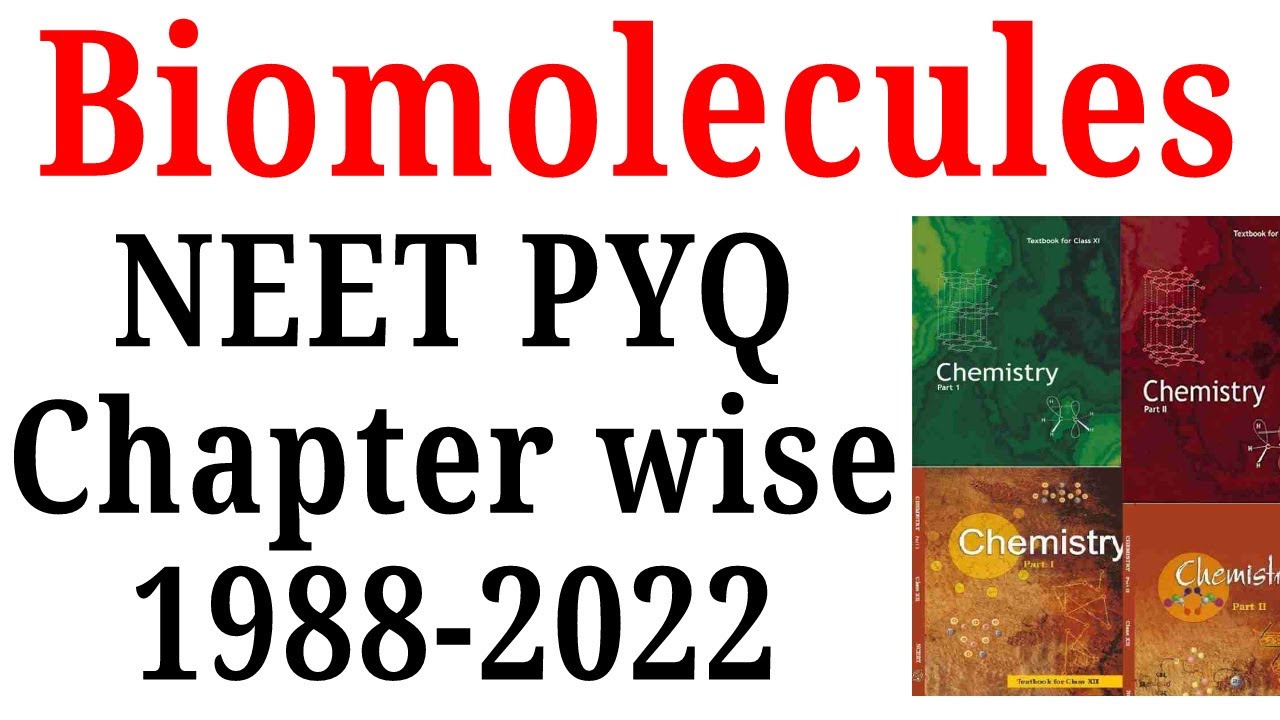 Biomolecules class 12 chemistry NEET pyq last 35 years