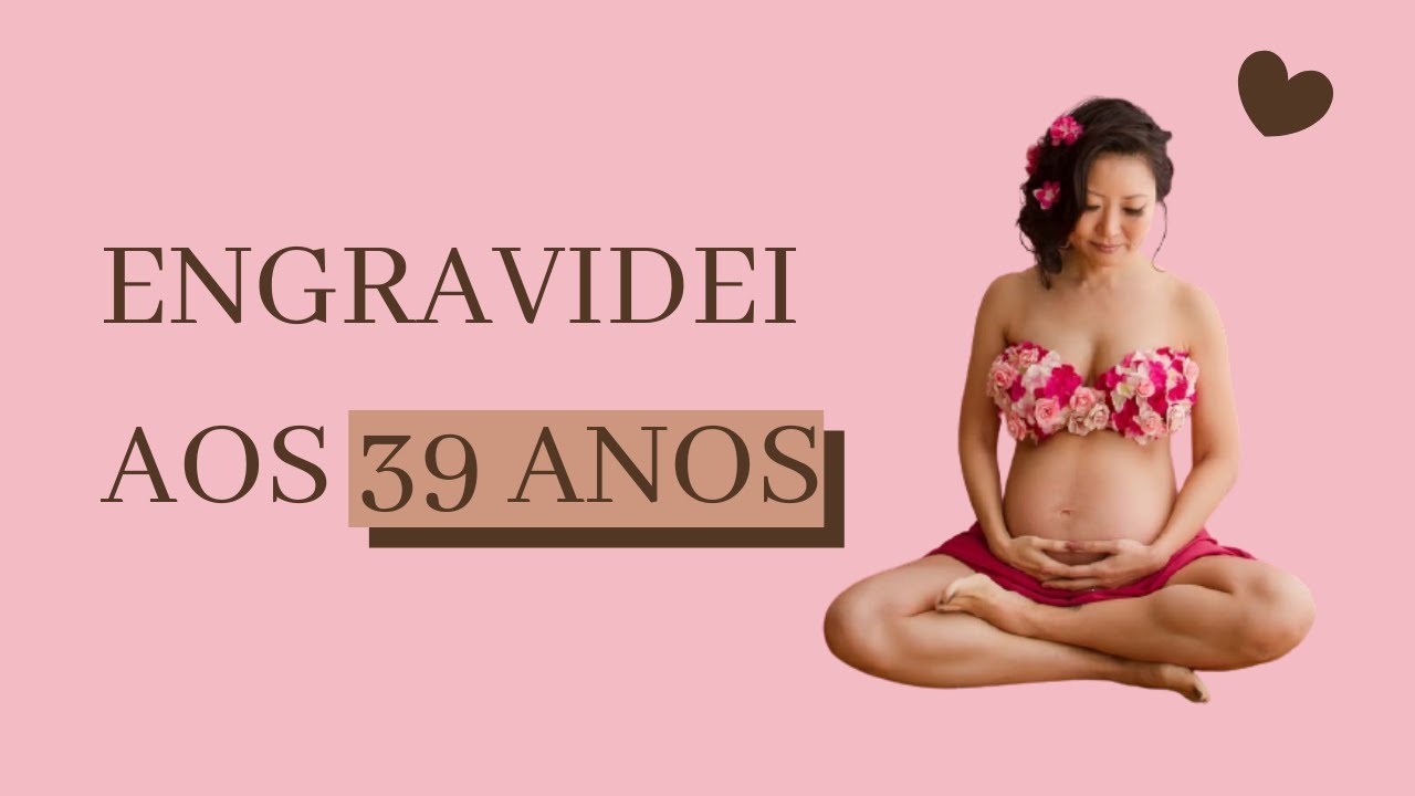 Sobre engravidar aos 39 anos | Simone Iwai