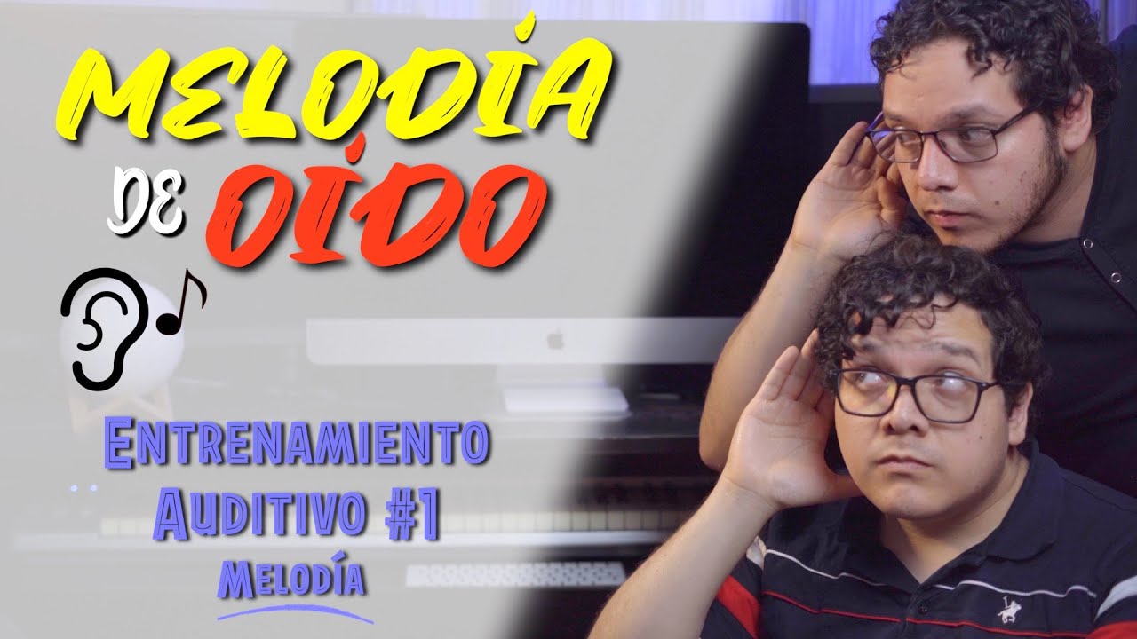 Cómo sacar la MELODÍA de una CANCIÓN 🎵- Mejora tu OÍDO musical [Curso de Entrenamiento Auditivo #1]