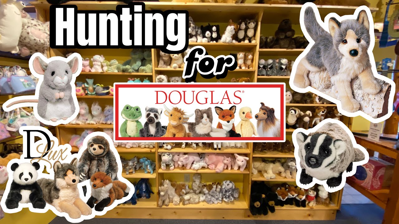 DOUGLAS Thrift Hunt! • Cuddle Toy Plushie Shopping DLux Soft Stuffed Animals Thrifting and New Store