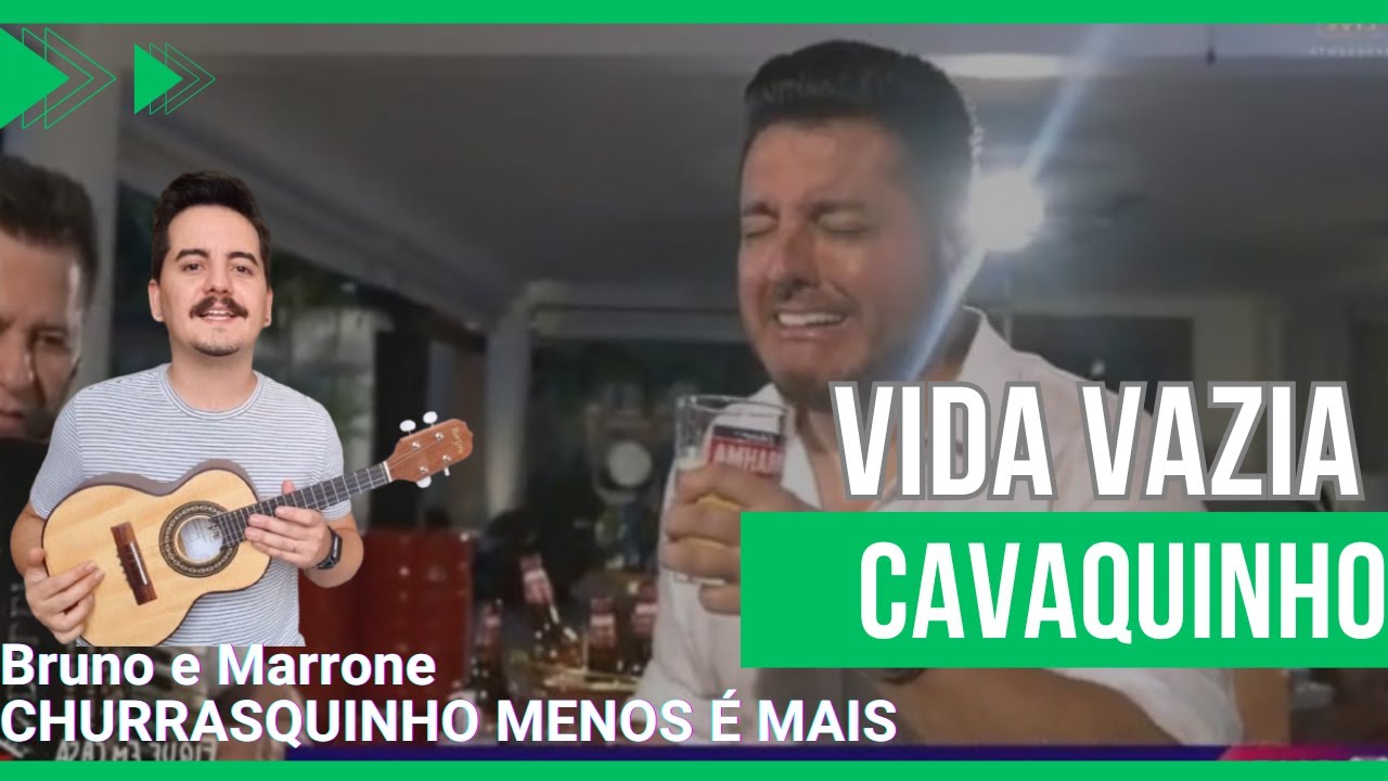 Como tocar VIDA VAZIA, Bruno e Marrone no CAVACO em pagode (CHURRASQUINHO do MENOS É MAIS nº 3)