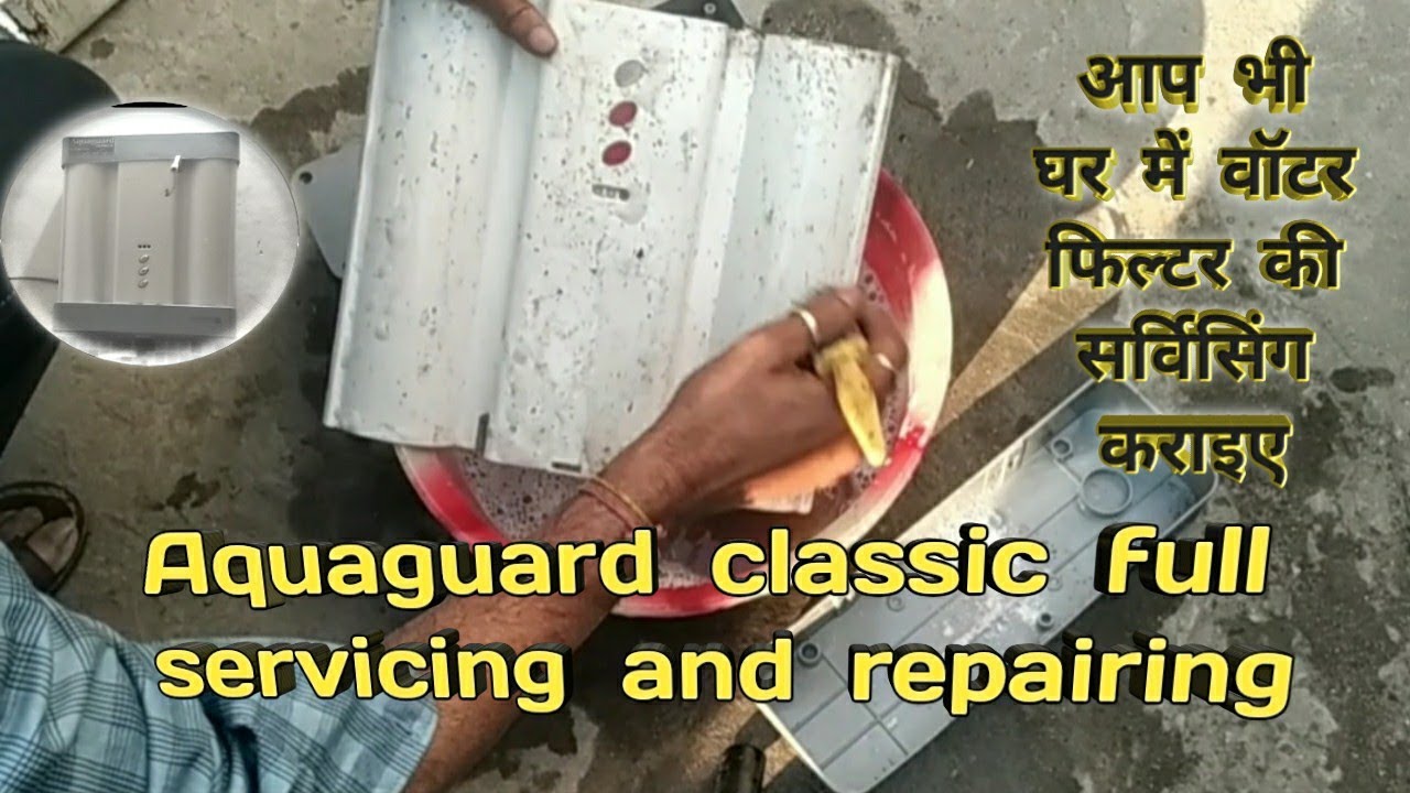 Aquaguard classic water filter a to z servicing and repair and re assemble at home