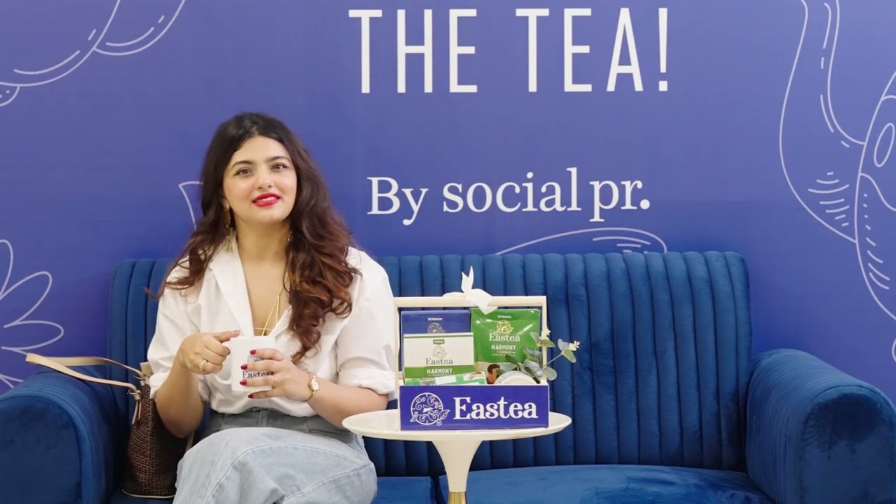 Eastea Spill The Tea || Wafa Khatheeja | Social PR&nbsp;|&nbsp;Ep.&nbsp;05