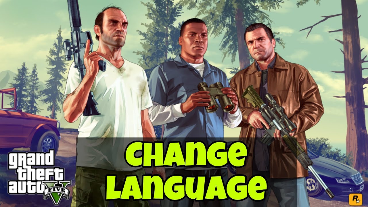 GTA 5 How to Change language