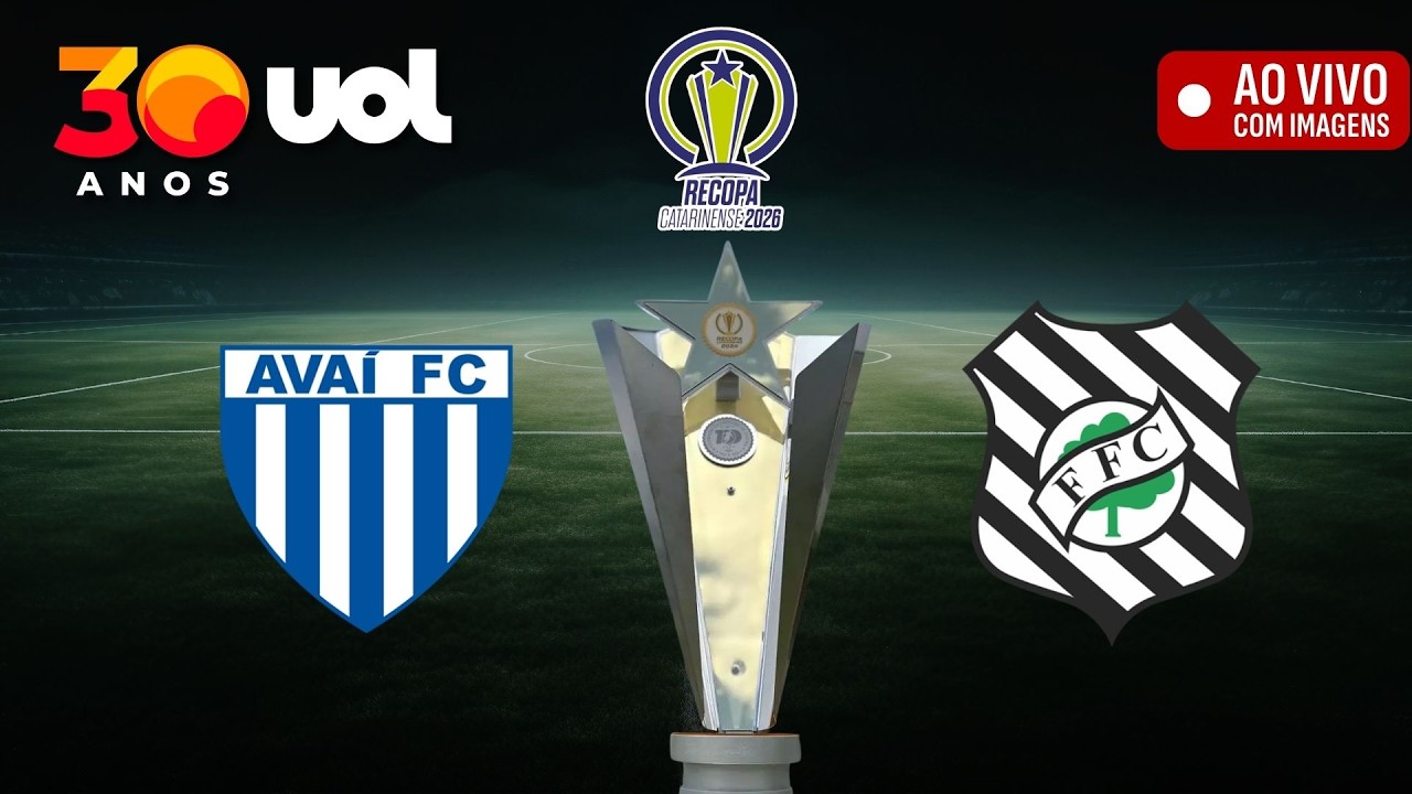 AVAÍ X FIGUEIRENSE AO VIVO E COM IMAGENS: FINAL DA RECOPA CATARINENSE 2026