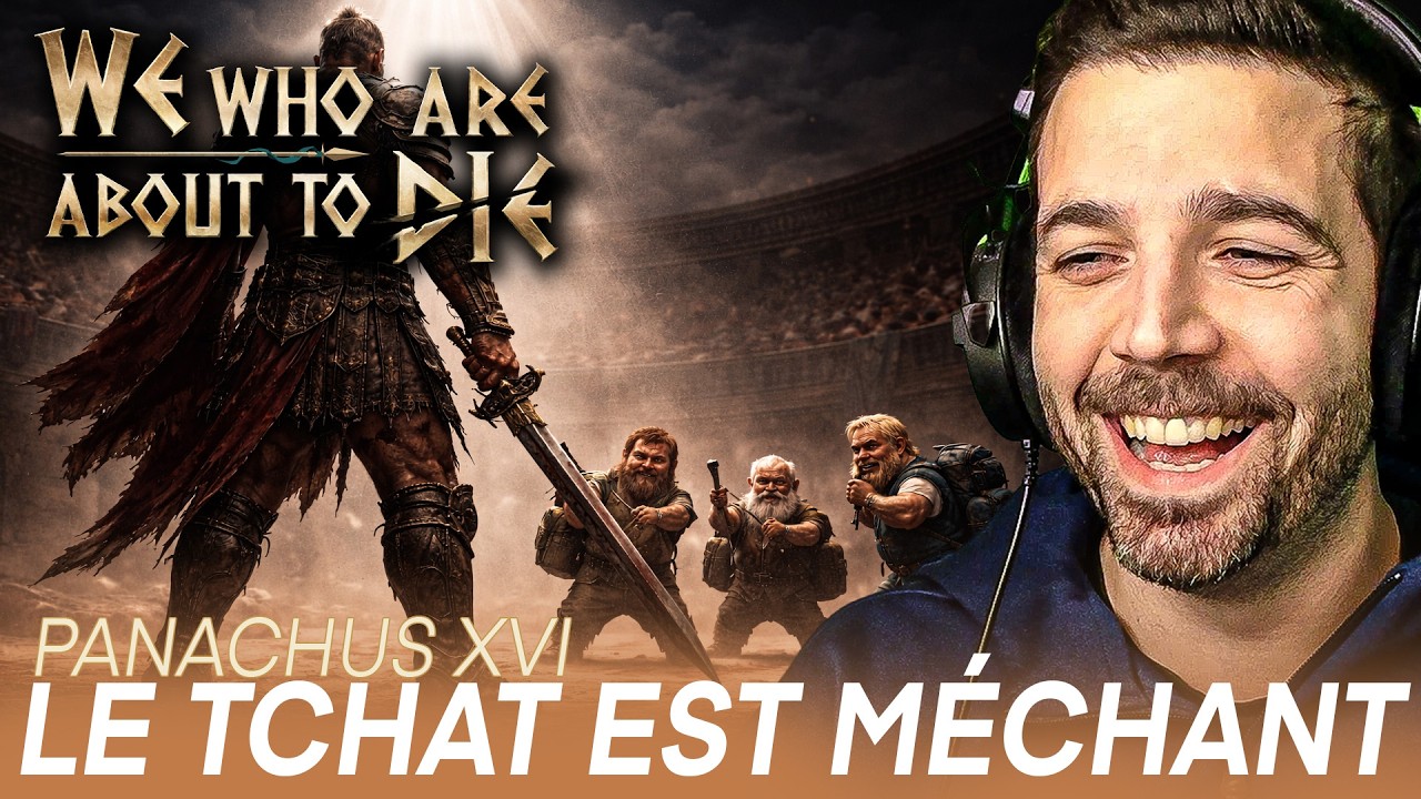 ⚔️PANACHUS XVI: ON DEFONCE des PTITS du COLLÈGE #13 FR (We Who Are About To Die)