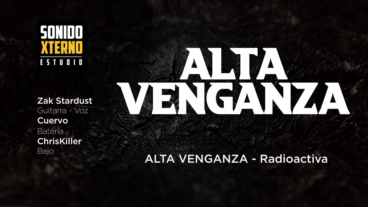 ALTA VENGANZA - Radioactiva - Sesión en Vivo