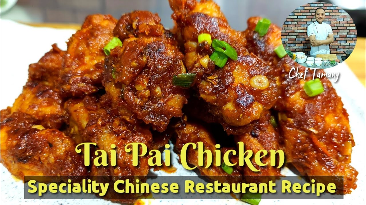 Tai Pai Chicken Recipe | How to make Tai pai Chicken | Very Easy and Quick Recipe | Chef Tamang
