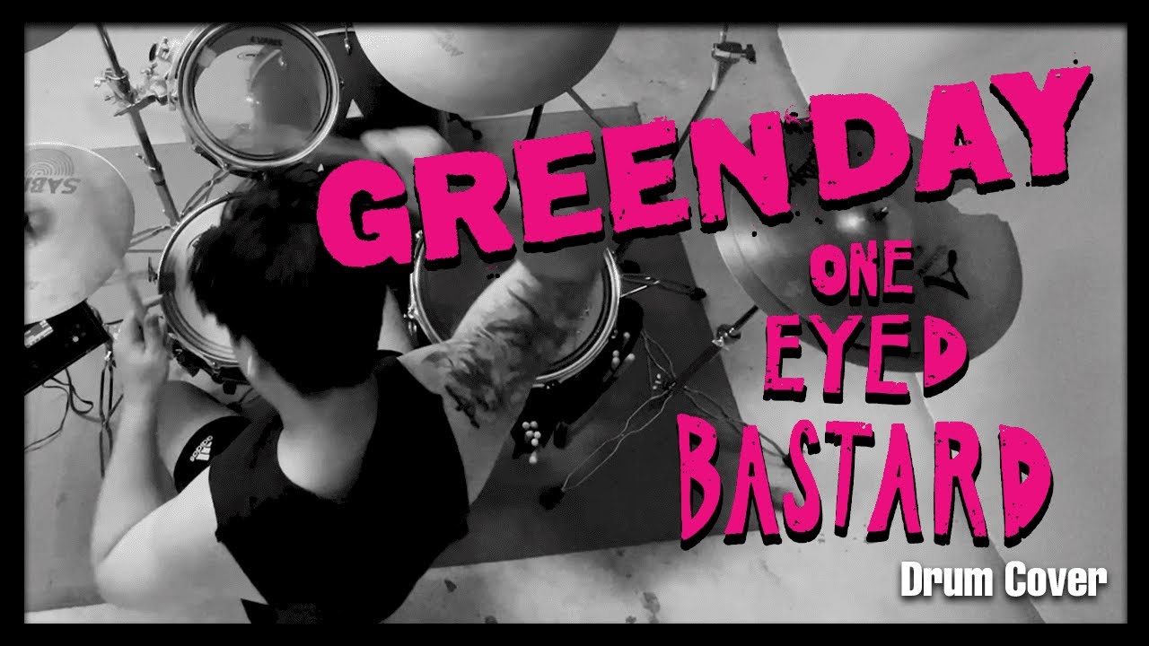 Green Day - One Eyed Bastard / (Drum Cover)
