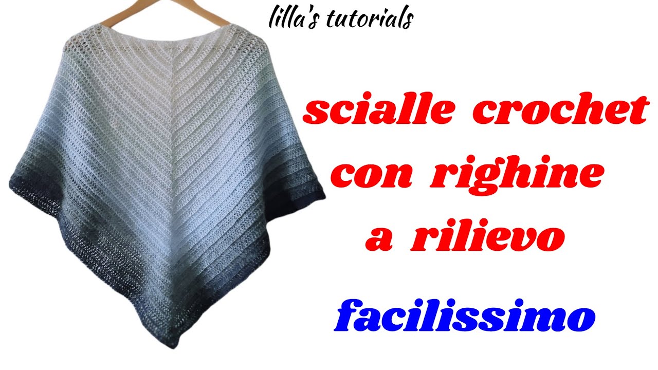Scialle crochet con righine a rilievo, facilissimo