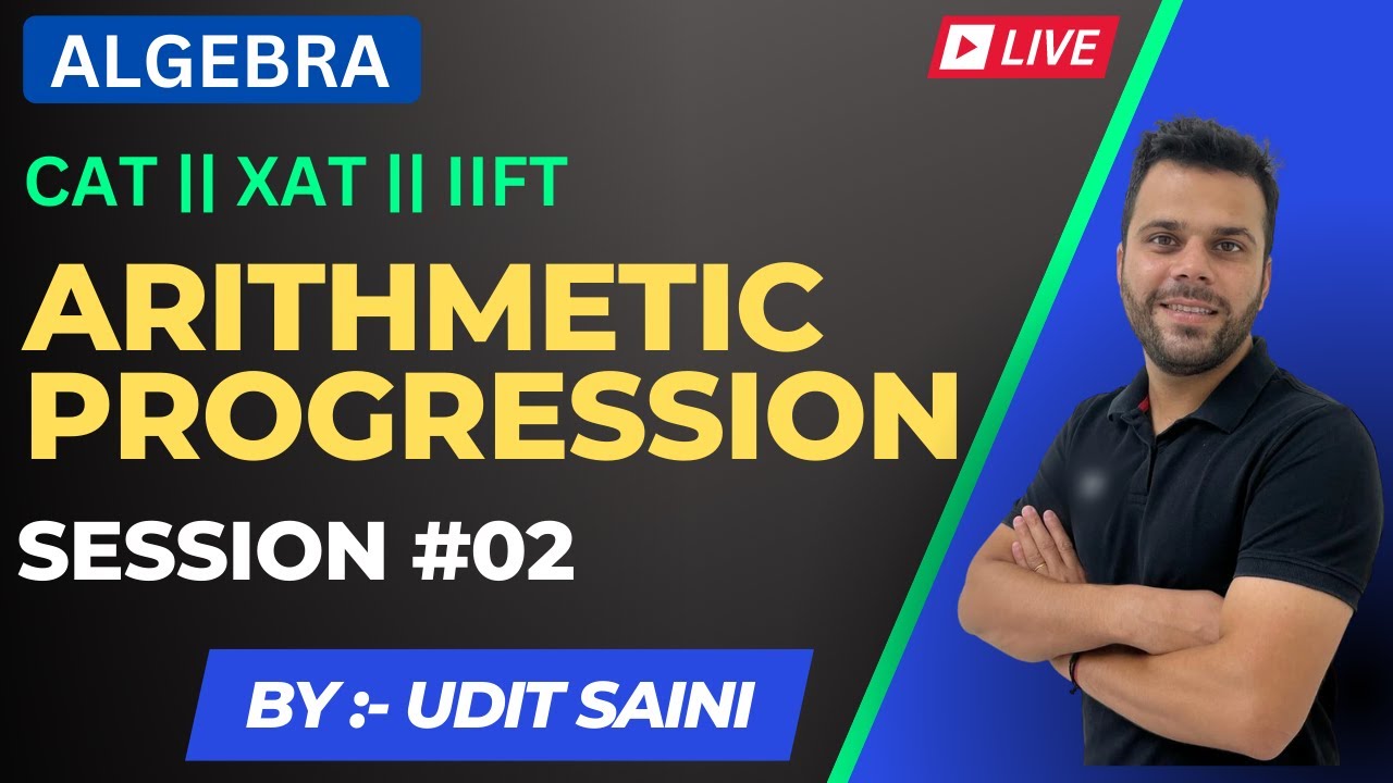 Arithmetic Progression AP | Part-2 | CAT Preparation | Quantitative Aptitude | Udit Saini