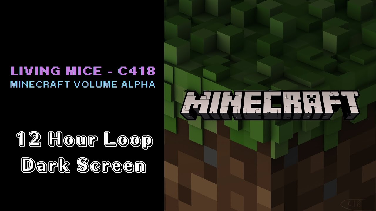C418 - Living Mice - Minecraft Volume Alpha 💤 Dark Screen to fall asleep to (12 Hours)