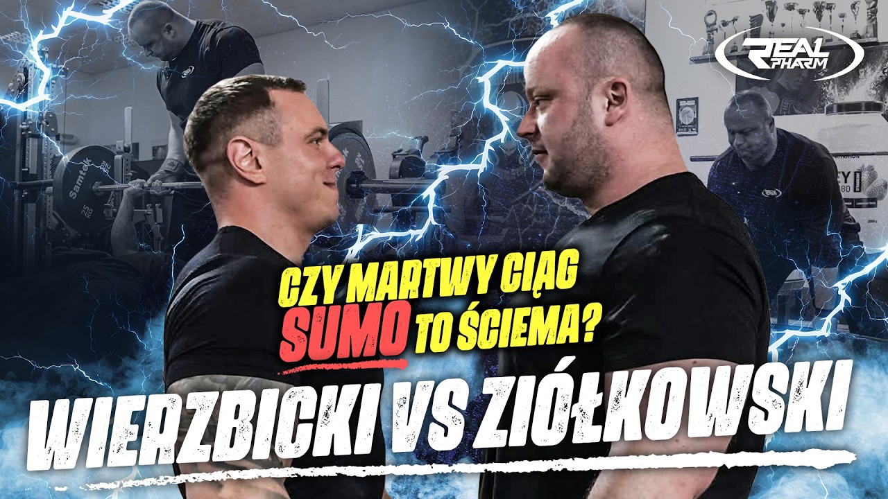 CZY MARTWY CIĄG SUMO TO ŚCIEMA? KRZYSTOF WIERZBICKI X OSKAR ZI&Oacute;ŁKOWSKI | STRONGMAN VS POWERLIFTER