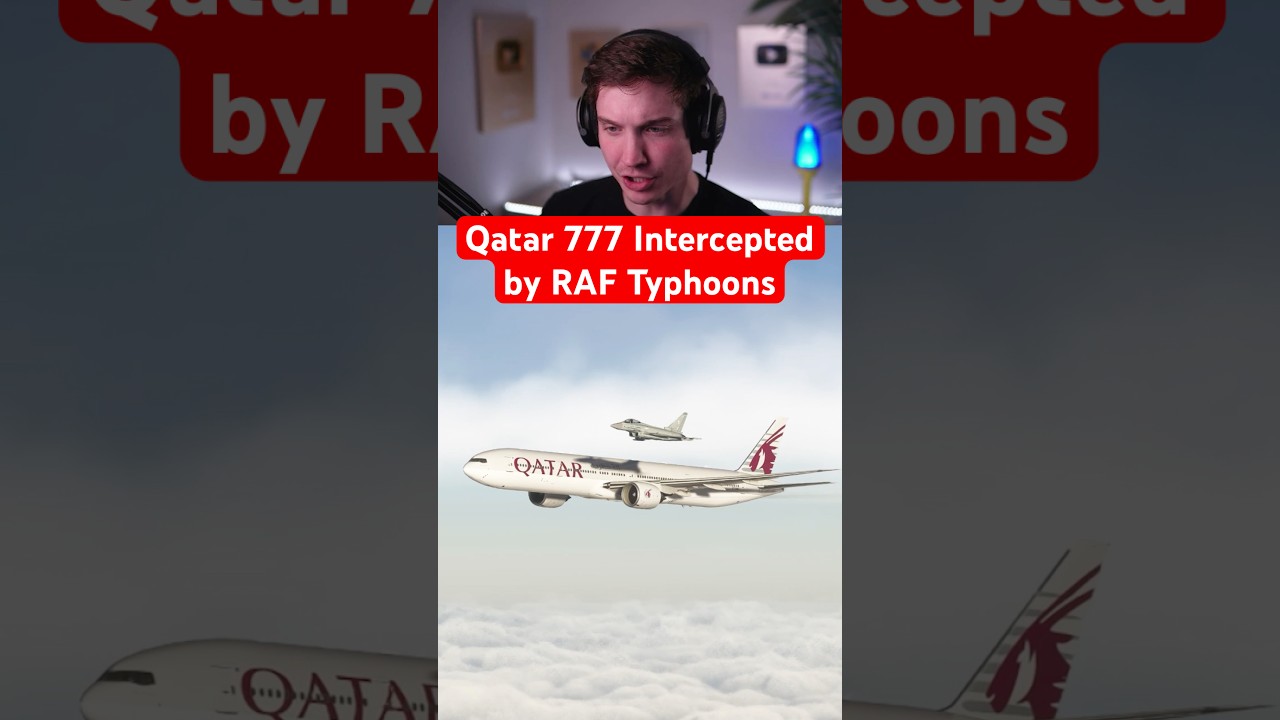 Boeing 777 авиакомпании Qatar перехвачен истребителями Typhoon Королевских ВВС