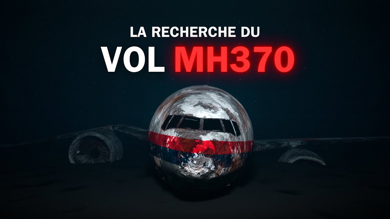 MH370 : La recherche du vol disparu se poursuit